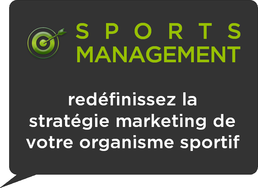 voyez comment nous pouvons vous aider à redéfinir la stratégie marketing de votre organisme sportif sports management